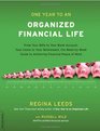One Year to an Organized Financial Life: From Your Bills to Your Bank Account, Your Home to Your Retirement, the Week-by-Week Guide to Achieving Financial Peace of Mind