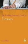 Teaching Assistant's Guide to Literacy