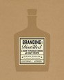 Branding Distilled