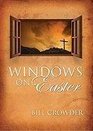 Windows on Easter