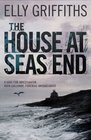 The House at Sea's End (Ruth Galloway, Bk 3)