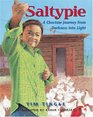 Saltypie A Choctaw Journey from Darkness into Light