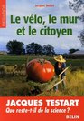 Le vlo le mur et le citoyen
