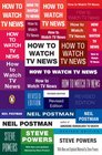 How to Watch TV News Revised Edition
