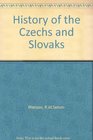 History of the Czechs and Slovaks
