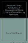 American Library Resources A Bibliographical Guide