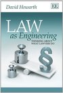 Law As Engineering Thinking About What Lawyers Do