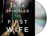 The First Wife (Audio CD) (Unabridged)