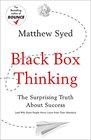 Black Box Thinking The Surprising Truth About Success