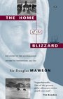 The Home of the Blizzard: Story of the Australasian Antarctic Expedition, 1911-14
