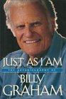 Just As I Am The Autobiography of Billy Graham