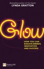 Glow How You Can Radiate Energy Innovation and Success