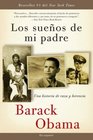 Los sueños  de mi padre: Una historia de raza y herencia (Vintage Espanol) (Spanish Edition)