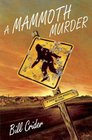 A Mammoth Murder (Sheriff Dan Rhodes, Bk 13)