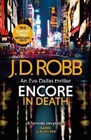 Encore in Death (In Death, Bk 56)