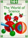 The World of Science 101 Questions  Answers