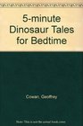 5minute Dinosaur Tales for Bedtime