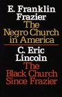 The Negro Church in America/The Black Church Since Frazier (Sourcebooks in Negro History)