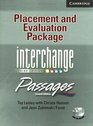 Placement and Evaluation Package Interchange Third Edition/Passages Second Edition with Audio CDs