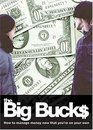 The Big Bucks  How to Manage Money Now That You're On Your Own