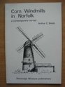 Corn Windmills in Norfolk