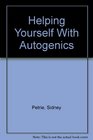 Helping Yourself With Autogenics
