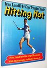 Hitting Hot Ivan Lendl's 14Day