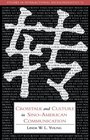 Crosstalk and Culture in SinoAmerican Communication