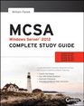 MCSA Windows Server 2012 Complete Study Guide Exams 70410 70411 70412 and 70417