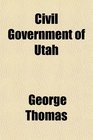 Civil Government of Utah