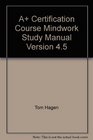 A Certification Course Mindwork Study Manual Version 45