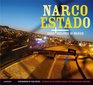 Narco Estado Drug Violence in Mexico