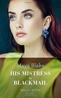 His Mistress By Blackmail