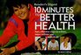 Ten Minutes to Better Health Fast Effective Ways to a Fitter More Radiant You