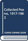 Collected Poems 19171982