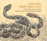 Snake Fights Rabbit Fights and More A Book about Animal Fighting