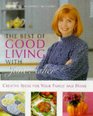 The Best of Good Living With Jane Asher Creative Ideas for Your Family and Home
