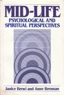 MidLife Psychological and Spiritual Perspectives