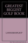 GREATEST BIGGEST GOLF BOOK