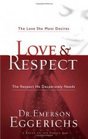Love  Respect with Bonus Seminar DVD The Love She Most Desires The Respect He Desperately Needs
