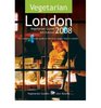 Vegetarian London The Complete Insider Guide to the Best Veggie Food in London