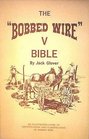 The Bobbed Wire V Bible An Illustrated Guide to Identification and Classification of Barbed Wire