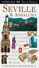 Eyewitness Travel Guide to Seville and Andalusia