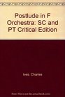 Postlude in F Orchestra SC and PT Critical Edition