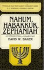 Nahum Habakkuk and Zephaniah An Introduction and Commentary