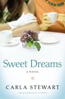 Sweet Dreams A Novel