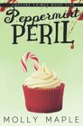 Peppermint Peril A Small Town Cupcake Cozy Mystery