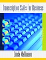 Transcription Skills for Business Sixth Edition