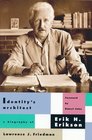 Identity's Architect A Biography of Erik H Erikson