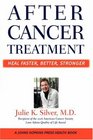 After Cancer Treatment Heal Faster Better Stronger
